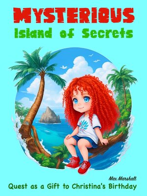 cover image of Mysterious Island of Secrets
